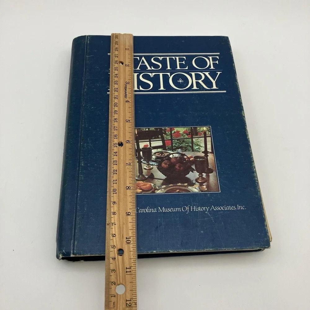 A Taste Of History North Carolina Museum of History Cookbook Southern Cooking